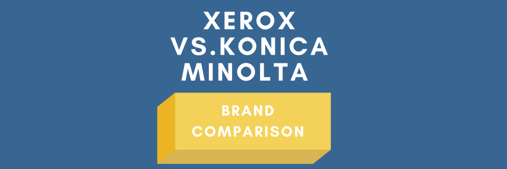 xerox-vs-konica-minolta-which-brand-is-best-for-me